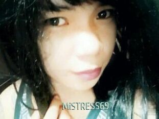 MiSTRESS69