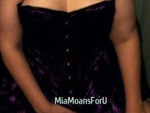 MiaMoansForU
