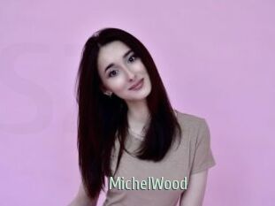 MichelWood