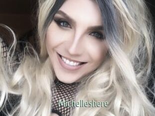 Michelleshere