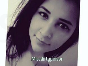 Missdirtypoison