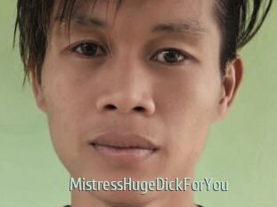 MistressHugeDickForYou