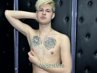 MosesLove