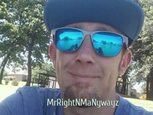 MrRightNMaNywayz