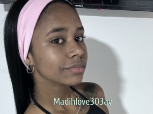Madihlove303av