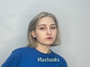 Maehanks