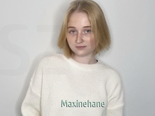 Maxinehane