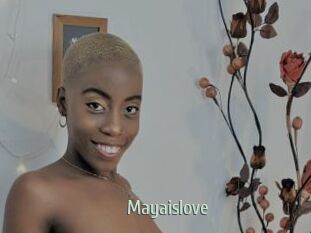 Mayaislove