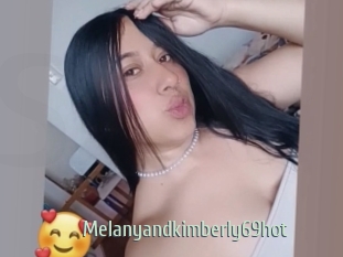 Melanyandkimberly69hot