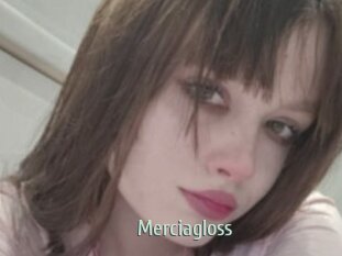 Merciagloss