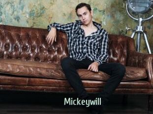 Mickeywill