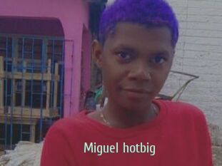 Miguel_hotbig