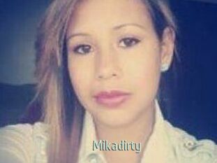 Mikadirty