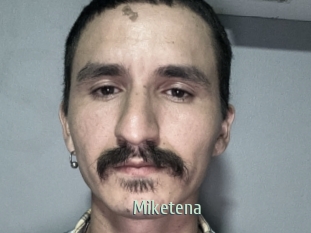Miketena