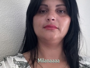 Milanaaaa