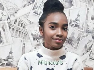 Milanadails