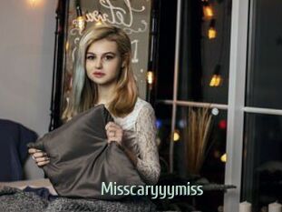 Misscaryyymiss