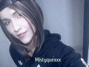 Mistyquexxx