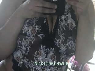 Nickythehawtie