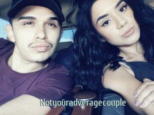 Notyouradveragecouple