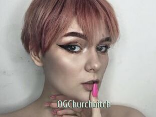 OGChurchbitch