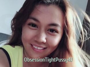 ObsessionTightPussy4U