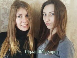 OlgaandMilaSuper