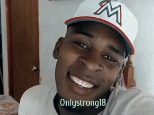 Onlystrong18