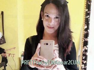 PRETTYwOwTINAnear2CUM