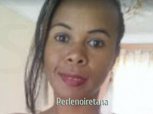 Perlenoiretana