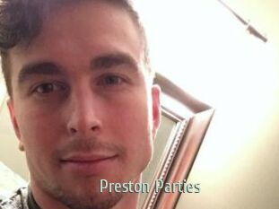 Preston_Parties