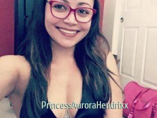 PrincessAuroraHendrixx