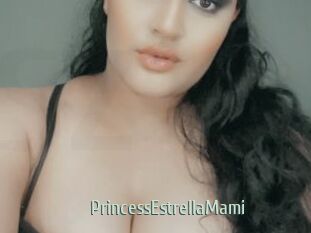 PrincessEstrellaMami