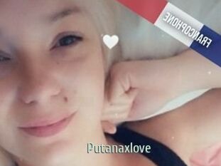 Putanaxlove