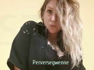 Perversegwenne