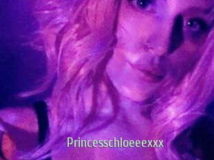 Princesschloeeexxx