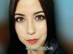 RebecaDirtySub