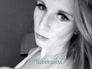 Rebelrosexx