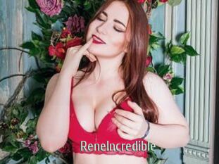 ReneIncredible
