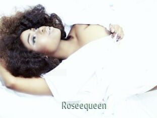 Roseequeen
