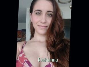 Roshanna