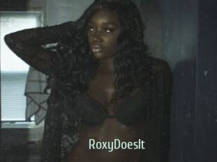 RoxyDoesIt