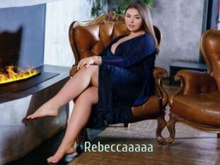 Rebeccaaaaa
