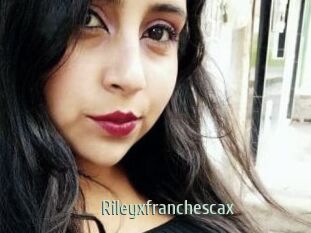 Rileyxfranchescax