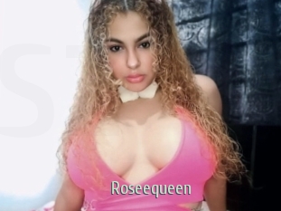 Roseequeen