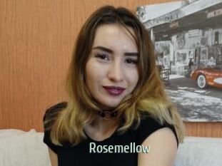 Rosemellow