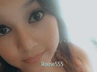 Rouse555