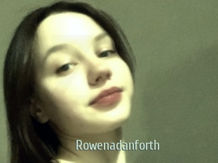 Rowenadanforth