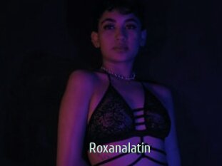 Roxanalatin