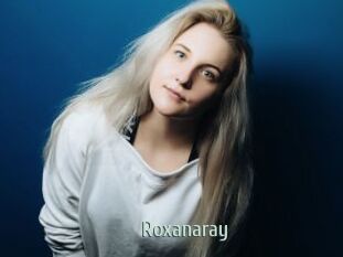 Roxanaray